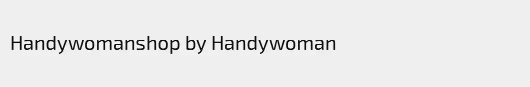 Handywomanshop by Handywoman